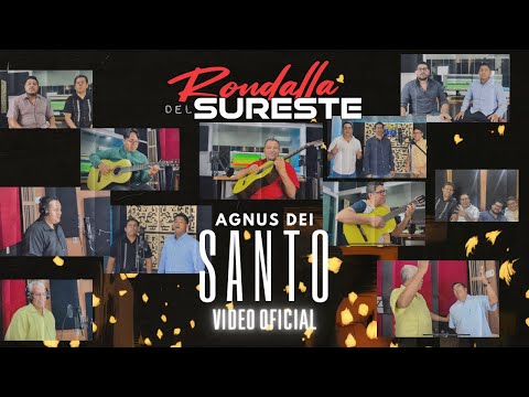 Rondalla del Sureste (de los Hermanos Torres) - Santo (Agnus Dei) (Video Oficial)