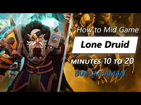 Own the mid game with Lone Druid (feat. MATUMBAMAN) | Minute 10 to 20