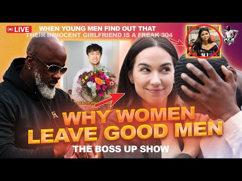 Women Explain WHY THEY LEFT GOOD MEN | Being A Good Man Never Pays Off