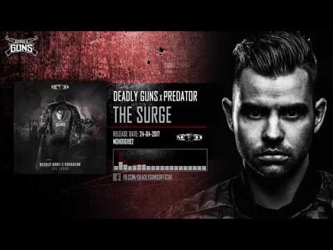 Deadly Guns x Predator - The Surge