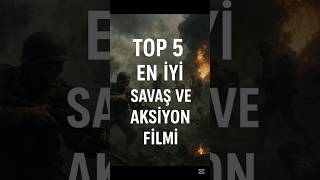 Download lagu TOP5 EN İYİ SAVAŞ VE AKSİYON FİLMİ mp3