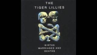Tiger Lillies - Prison House Blues