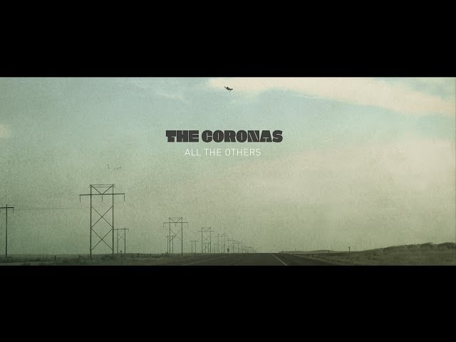   All The Others - The Coronas