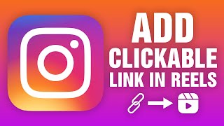 How To Add Clickable Link In Instagram Reels
