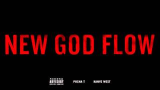 Kanye West &amp; Pusha T - NEW GOD FLOW [w/DOWNLOAD]