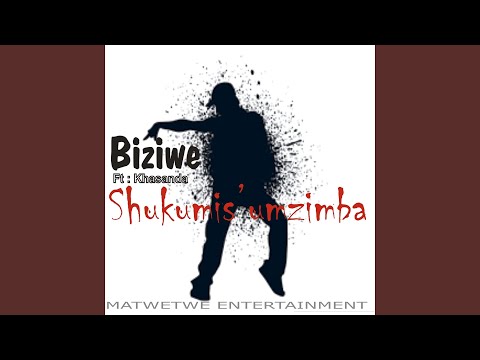 Shukumis Umzimba (feat. Khasanda)