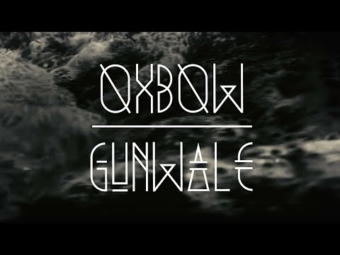 Oxbow "Gunwale" (Official Video)