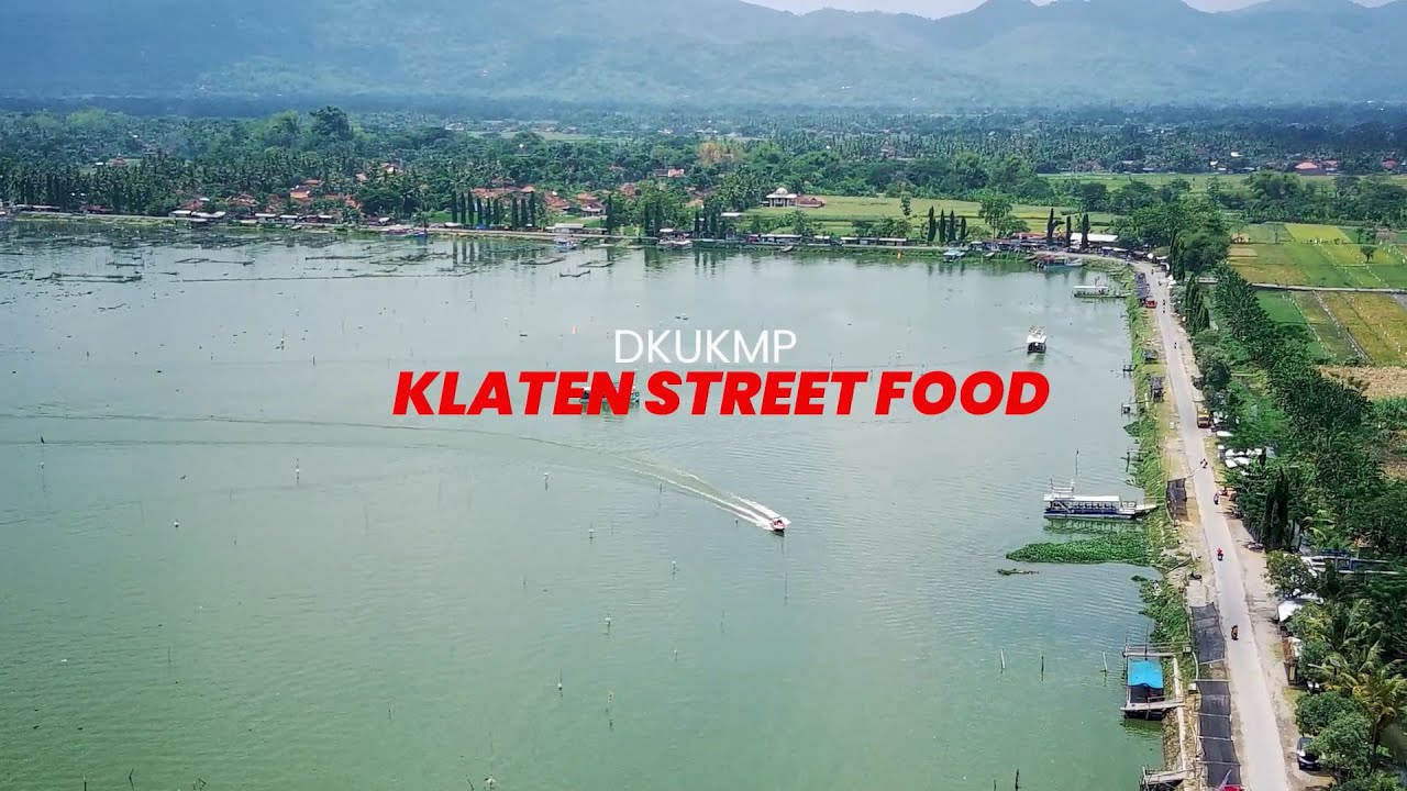 Klaten Street Food, 21 Agustus 2022 - Rowo Jombor Klaten