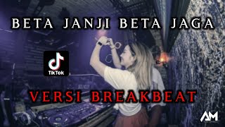 Download lagu DJ BETA JANJI BETA JAGA ( JANJI PUTIH ) - REMIX BREAKBEAT VIRAL 2021 !!! GALAU TIME BRO mp3