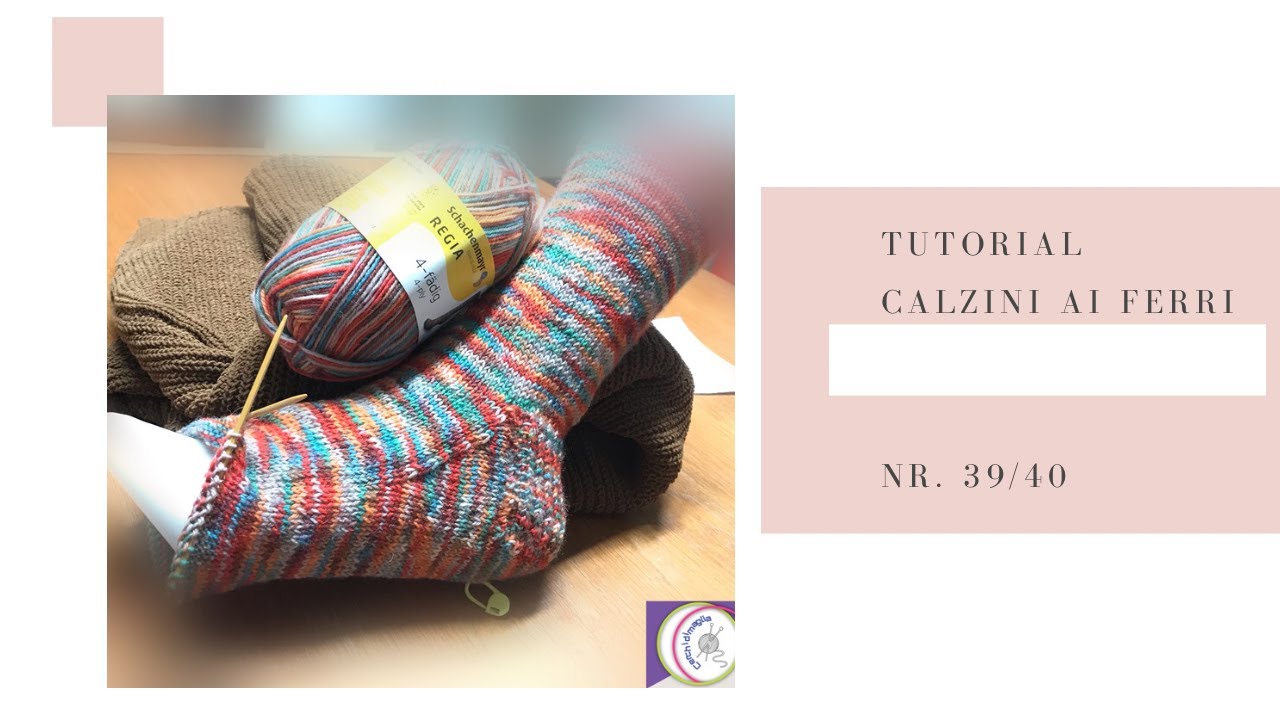 Watch Now Tutorial: Come fare i calzini ai ferri Tutorial: Come fare i calzini ai ferri