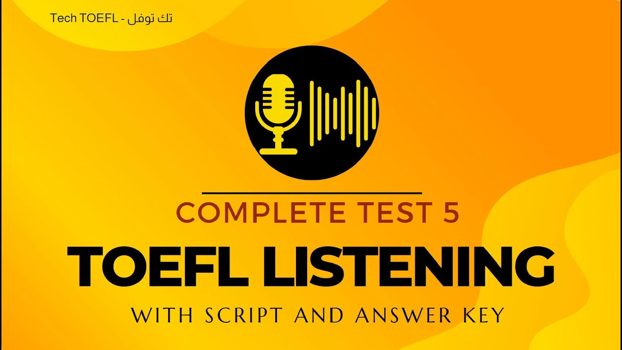 TOEFL LISTENING | Complete  test 5 - With script & answers - English Practice