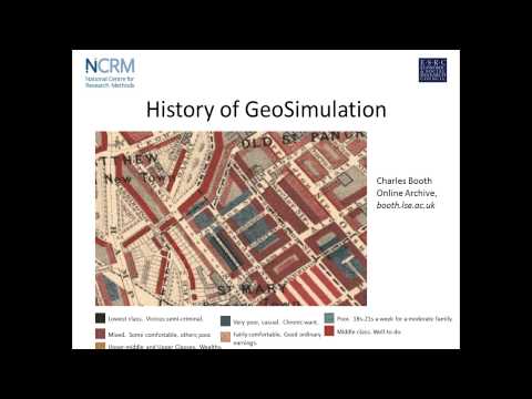 NCRM What is geosimulation? by Professor Mark Birkin
