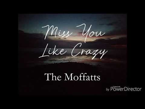 Miss You Like Crazy- The Moffatts (Lyric Video)