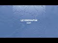 LE SSERAFIM (르세라핌) - EASY (English Ver.) 1 Hour Loop