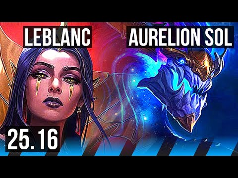 LEBLANC vs AURELION SOL (MID) | Dominating | KR Master | 25.16