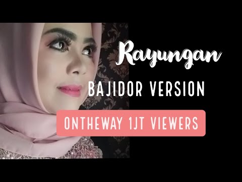 RAYUNGAN || BAJIDOR HITS - STYLE TEDI OBOY