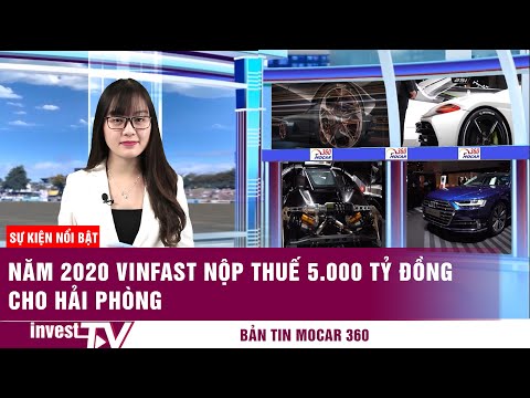 Mocar 360: Năm 2020 Vinfast nộp thuế 5.000 tỷ đồng cho Hải Phòng