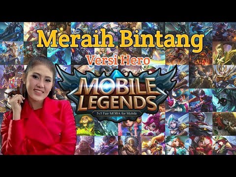 Meraih bintang versi hero mobile legends via vallen asian games 2018 cover music parody