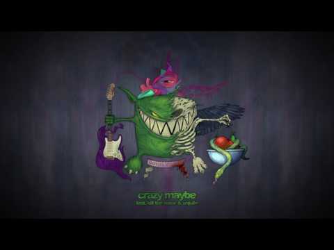 Feed Me feat. Kill The Noise & Anjulie - Crazy Maybe