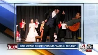 &#39;Babes in Toyland&#39; in Blue Springs