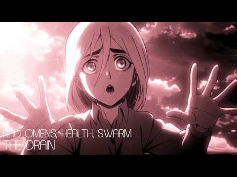 BAD OMENS x HEALTH x SWARM :: THE DRAIN [slowed + reverbed]