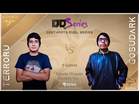Deathfate Duel Series 7 - TerrOr vs Gosudark