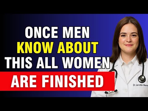 ONCE MEN KNOW ABOUT THIS ALL WOMEN ARE FINISHED | men over 60