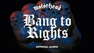 Motörhead - Bang To Rights (Official Audio)