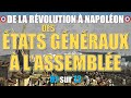 Révolution française - 01 Des États généraux à l'Assemblée