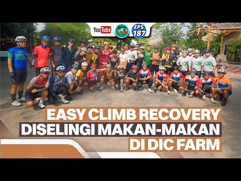 Easy Climb Recovery Diselingi Makan-Makan di DIC Farm