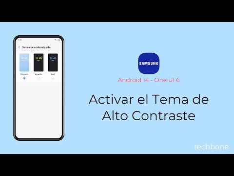 Activar el Tema de Alto Contraste - Samsung [Android 14 - One UI 6]