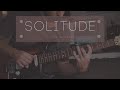 SOLITUDE by Joe Satriani | How to play :: Guitar Lesson :: Tutorial