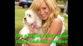 Ashley Tisdale - Tell me lies - Lyrics