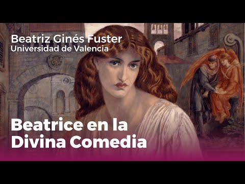 Lecture "Beatrice and the Divine Comedy" | Beatriz Ginés Fuster - University of Valencia