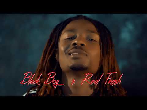 Black Boy Feat Real Fresh Ewow Ye ( Remix Vidéo Music )