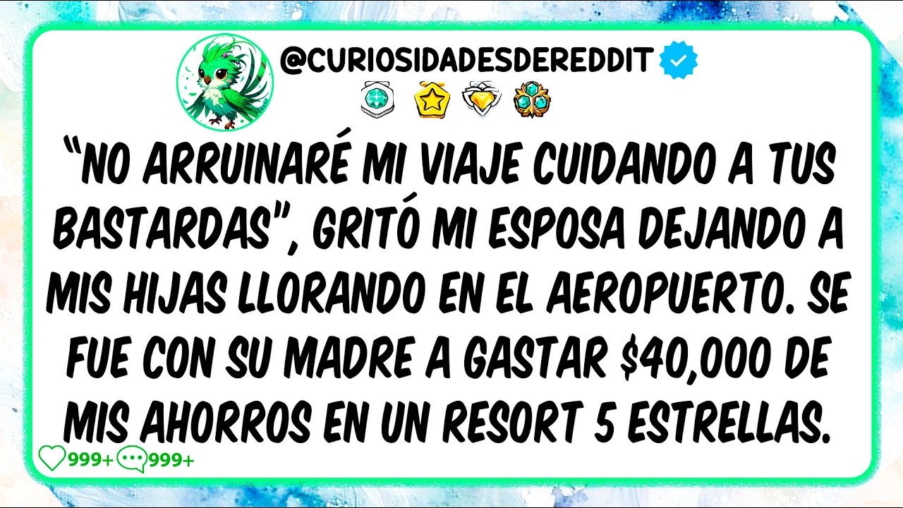 “No arruinaré mi viaje cuidando a tus bastardas”, gritó mi esposa dejando a mis hijas llorando en el