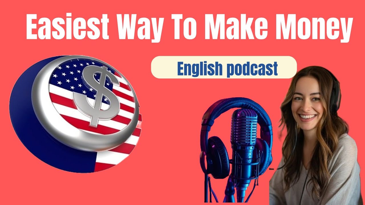 English conversation podcast how to make money during summer vacation