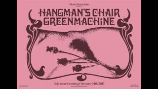 HANGMAN'S CHAIR /// GREENMACHiNE SPLIT LP - OUT ON FEBRUARY 24TH 2017 - MUSICFEARSATAN RECORDS