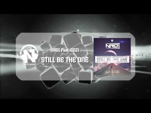 NRD1 Feat. Cozi - Still Be The One (Teaser)