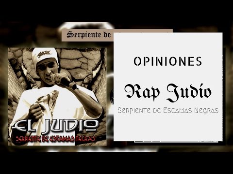 Rap Judio Ft Freeman - Opiniones (Serpiente de Escamas negras)