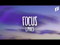 Ariana Grande - Focus (Lyrics)