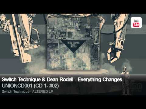Switch Technique & Dean Rodell - Everything Changes