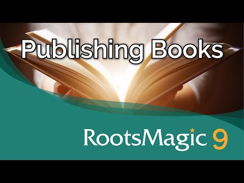 Publishing Books with RootsMagic 9