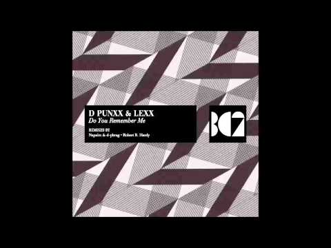 D Punxx & Lexx - Do You Remember Me (Original Mix)
