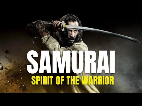 SAMURAI: Spirit of the Warrior - Greatest Warrior Quotes Ever