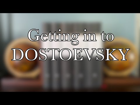 DOSTOEVSKY: Where to start, where to go & why translation matters