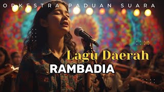 Download lagu Rambadia (Cover) Versi Orkestra Paduan Suara Megah mp3 Download lagu Rambadia (Cover) Versi Orkestra Paduan Suara Megah mp3