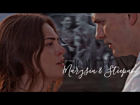 Marysia & Stiepan / Hold on / ( Kozacka miłość )  #kozackamiłość #покастаницаспит