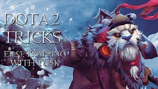 Dota 2 Tricks - Trapping With Tusk