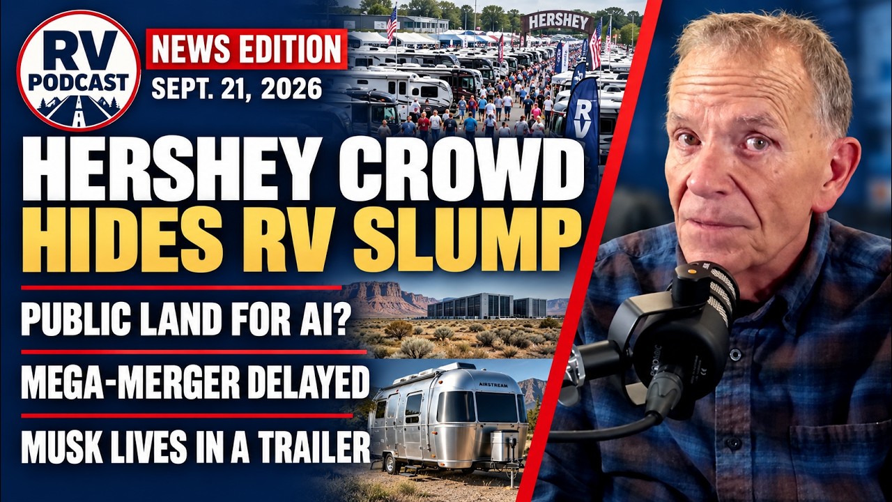The Hershey Crowds Were Real. So Is the RV Slump.